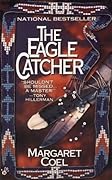 The Eagle Catcher