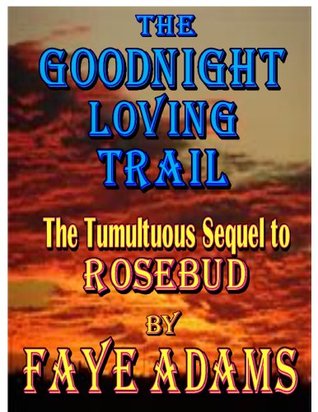 The Goodnight Loving Trail (Triple X Texas Women, #2)