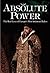 Absolute Power: The Real Li...