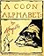 A Coon Alphabet (African American Wit and Humor Book With Black and White Drawing)