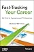 Fast-Tracking Your Career: ...