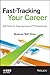 Fast-Tracking Your Career by Wushow Chou