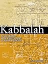 Kabbalah: An Illustrated Introduction to the Esoteric Heart of Jewish Mysticism