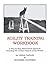 Agility Training Workbook by Linda Caplan
