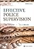 Effective Police Supervision by Harry W. More