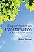 Supervision as Transformation by Robin Shohet