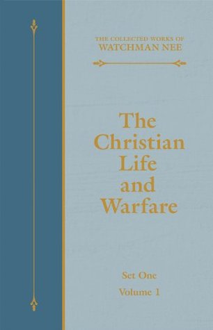The Christian Life and Warfare