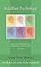 Buddhist Psychology by Geshe Tashi Tsering