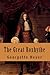 The Great Roxhythe by Georgette Heyer The Great Roxhythe by Georgette Heyer