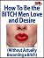 How To Become The Bitch Men...