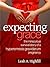Expecting Grace: The Miraculous Survival Story of a Hyperemesis Gravidarum Pregnancy