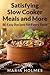 Satisfying Slow Cooker Meals and More