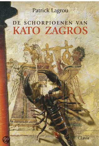 De schorpioenen van Kato Zagros (Paperback)