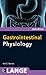 Gastrointestinal Physiology 2/E (Lange)