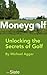 Moneygolf: Unlocking the Se...