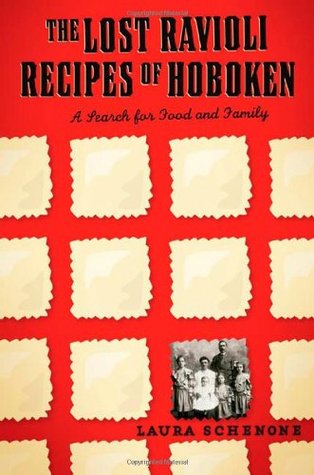 The Lost Ravioli Recipes of Hoboken: A Search for Food and Family (Hardcover)
