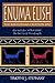 Enuma Elish: The Babylonian Creation Epic