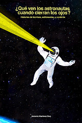 ¿Qué ven los astronautas cuando cierran los ojos? (Paperback)