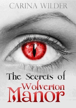 The Secrets of Wolverton Manor (Kindle Edition)