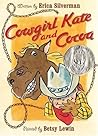 Cowgirl Kate and Cocoa by Erica Silverman