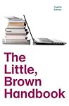 The Little, Brown Handbook by H. Ramsey Fowler The Little, Brown Handbook by H. Ramsey Fowler