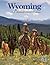 Wyoming Travel & Recreation