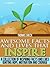Awesome Facts and Life Stories that Inspire: A Collection of Inspiring Facts and Lives Igniting Hope, Motivation and Courage