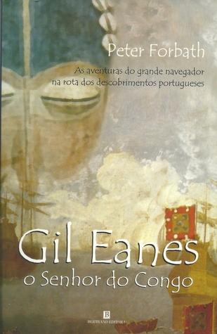 Gil Eanes: O Senhor do Congo