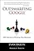 Outsmarting Google: SEO Secrets to Winning New Business (Que Biz-Tech)
