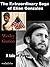 The Extraordinary Saga of Elian Gonzalez