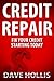 Credit Repair - Fix Your Credit Starting Today