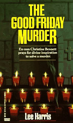 The Good Friday Murder (Christine Bennett, #1)