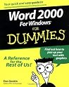 Word 2000 for Windows for Dummies (For Dummies Series) Word 2000 for Windows for Dummies (For Dummies Series)
