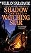 Shadow of the Watching Star (The First Americans, #8)
