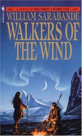 Walkers of the Wind (The First Americans, #4)
