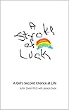 A Stroke of Luck:...