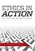Ethics In Action: A Case-Ba...