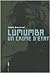 Lumumba, un crime d'état