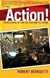 ACTION! Professional Acting for Film and Television ACTION! Professional Acting for Film and Television