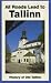 All roads lead to Tallinn by Raimo Pullat