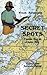 Secret Spots--Tampa Bay to Cedar Key: Tampa Bay to Cedar Key: Florida's Best Saltwater Fishing Book 1 (Coastal Fishing Guides)