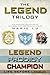 The Legend Trilogy Collection