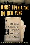 Once Upon a Time in New York by Herbert Mitgang