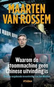 Waarom de stoommachine geen Chinese uitvinding is (Paperback)