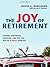 The Joy of Retirement: Find...