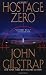 Hostage Zero (Jonathan Grav...