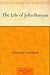 The Life of John Bunyan by Edmund Venables