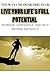 Overcoming Fear: Ten Ways To Overcome Fear - Live Your Life's Full Potential Increase Confidence and Self Esteem (Fear of Success, Fear of Failure Become More Decisive)