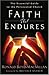 Faith That Endures: The Essential Guide to the Persecuted Church