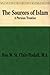 The Sources of Islam: A Persian Treatise